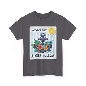 Aloha Holiday Anchor Summer Time Floral Tropical T-Shirt image 15