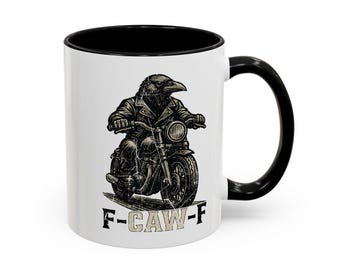 Taza con ilustración de motociclista F-Caw-F / Taza de café con acento de 11 oz y 15 oz