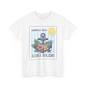 Aloha Holiday Anchor Summer Time Floral Tropical T-Shirt image 4
