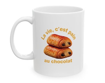 Taza francesa divertida, La Vie C'est Pain Au Chocolat, regalo para amantes de la repostería, taza de café francófila, regalo para panaderos, taza con un bonito juego de palabras francés, para amantes de París