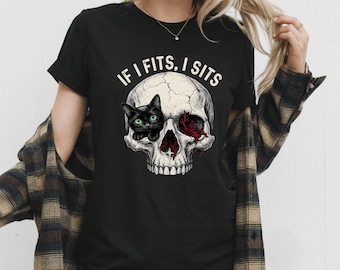If I Fits I Sits skull with cat T-shirt