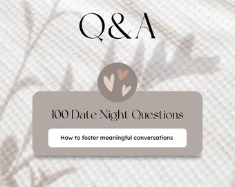 May include: A light gray rectangle with the text "Q&A 100 Date Night Questions How to foster meaningful conversations" and a small circle with three pink hearts.