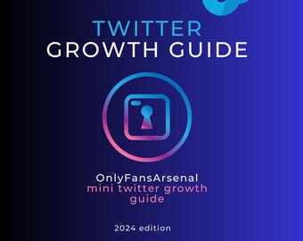 OnlyFans Twitter Growth Guide: Marketing Tips (PDF)