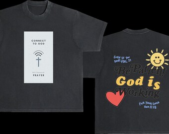 God is Working T-shirt