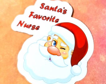 Santa's Favorite Nurse Vinyl Sticker or Magnet                                        SM-1141