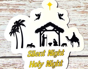 Silent Night, Holy Night Vinyl Sticker or Magnet- Nativity Manger Scene                                        SM-1140