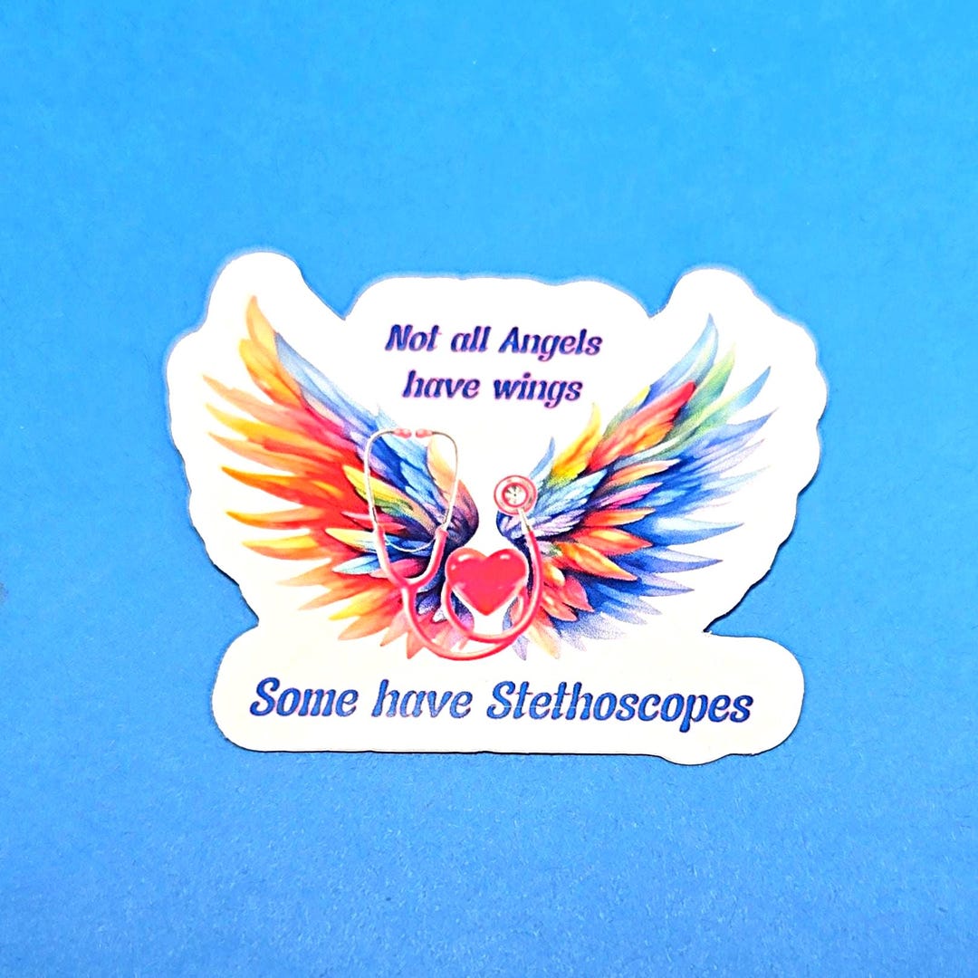 Not All Angels Have Wings, Some Have Stethoscopes Vinyl Sticker SM-1101 ...