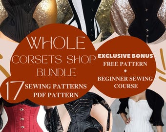 Whole Corsets Shop Sewing Patterns Bundle, Corset Sewing Patterns, Top Patterns, Bustier Pattern, Beginner Friendly Customizable Pattern PDF