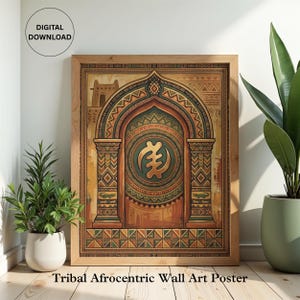 May include: A framed tribal Afrocentric wall art poster. The artwork features a central archway design with intricate patterns in shades of brown, green, and gold. The poster includes the text "DIGITAL DOWNLOAD" and "Tribal Afrocentric Wall Art Poster".