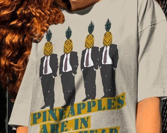Pineapples Are In My Head Shirt-graphic tees,glass animals shirt,glass animals sweatshirt,glass animals hoodie,glass animals band merch