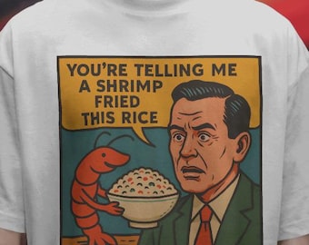 Comfort Colors Shrimp Fried Rice Shirt - Funny Retro Comic Tee