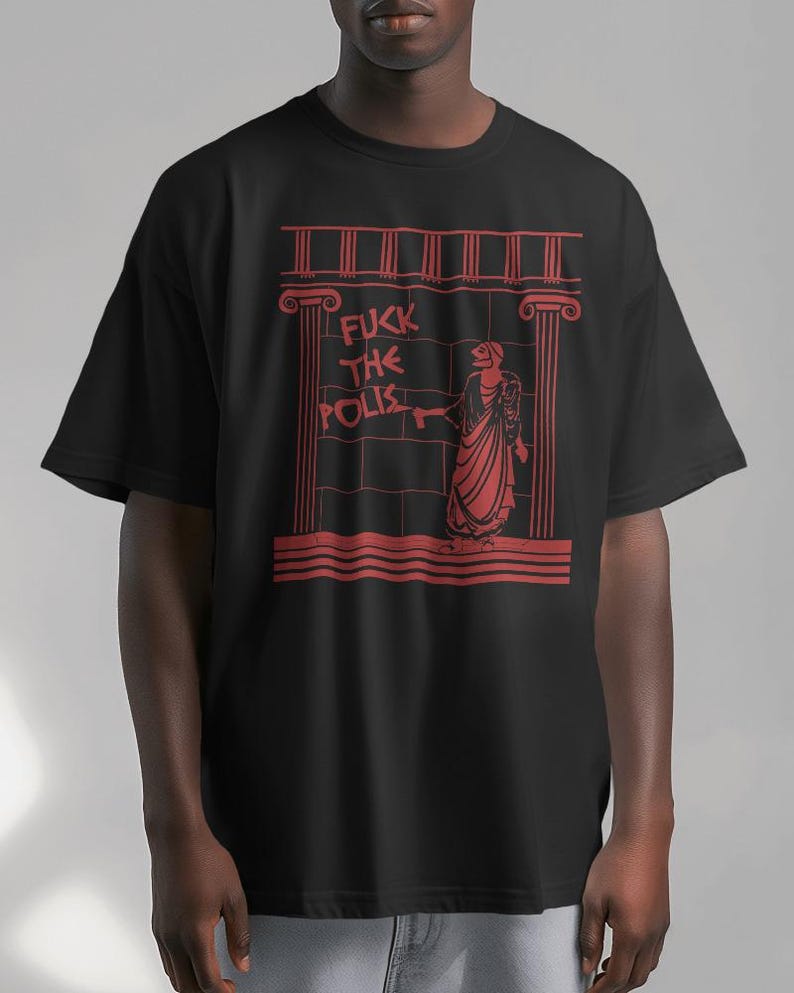 Funny Philosophy Shirt: Greek Mythology Tshirt, F*ck The Polis image 3