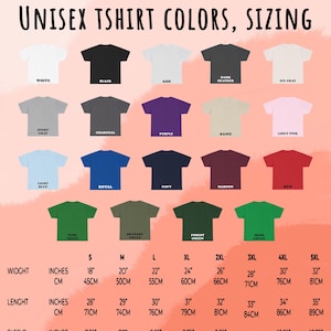 May include: Unisex t-shirt sizing chart with color options. The chart shows the width, length, sleeve length, and top fit chest measurements in inches and centimeters for sizes S through 5XL.