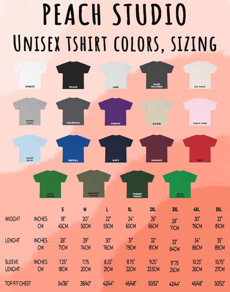 May include: Unisex t-shirt sizing chart with color options. The chart shows the width, length, sleeve length, and top fit chest measurements in inches and centimeters for sizes S through 5XL.