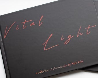 Vital Light - Fine Art Photography Book