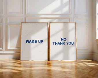 Minimalist Quote Wall Art - "Wake Up No Thank You" Printable Poster - Modern Humorous Digital Download, Perfect for Home or Office Decor