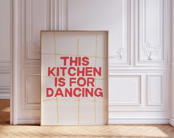 This Kitchen Is For Dancing - Playful Modern Art Print | Bold Red Text on Retro Grid Background | Perfect for Kitchen & Home Decor