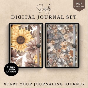 Puede incluir: Un conjunto de diarios digitales con dos portadas. Una portada presenta un patrón de girasol y flores en tonos marrones, amarillos y blancos. La otra portada presenta un patrón floral en tonos marrones, grises y blancos. El texto "Simple DIGITAL JOURNAL SET" está en la parte superior de la imagen. El texto "31 DAY LINED LAYOUT" está en un círculo en la parte inferior izquierda de la imagen. El texto "START YOUR JOURNALING JOURNEY" está en la parte inferior de la imagen.