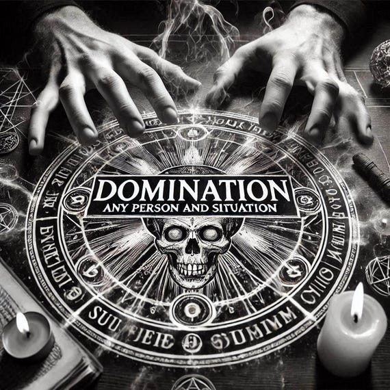 Domination Spell - Gain Control, Influence Minds, and Assert Your Power Over Any Situation, Cast By Me