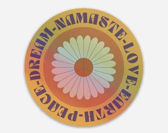 Dream- Namaste - Love - Earth - Peace  Hologram Vinyl Decal -3" Round - Snowboarder - Hiking - Hippie - Yoga