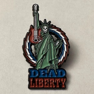 Grateful Dead Dead Liberty Pin, Hat Pin, Lapel Pin, Collectors Pin, Hippie Pin