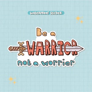 Adesivo Warrior – Adesivo motivazionale in vinile impermeabile – Adesivo motivazionale audace per laptop, diario, bottiglia d'acqua, Kindle e altro.