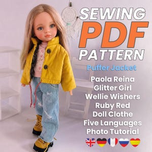 May include: A doll wearing a yellow puffer jacket, light blue jeans, and yellow boots. The image includes text that reads "SEWING PDF PATTERN Puffer Jacket" and lists doll brands. The image also includes flags.