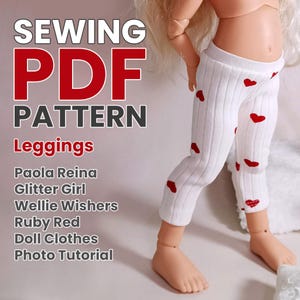 Patrón de costura en PDF de leggings para muñecas de 33 cm: tutorial fácil para Paola Reina y muñecas similares