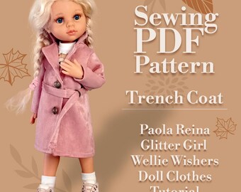 Pode incluir: Uma boneca com cabelo loiro em tranças veste um sobretudo rosa com botões e cinto, meias brancas e tênis. O texto diz: Sewing PDF Pattern Trench Coat Paola Reina Glitter Girl Wellie Wishers Doll Clothes Tutorial.