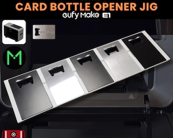 May include: A card bottle opener jig, 54 x 85 mm, with a black and silver color scheme. The jig has a series of rectangular bottle opener cutouts. The text "CARD BOTTLE OPENER JIG" and "eufy Make E1" are displayed. The image also includes the text ".SVG INCLUDED".