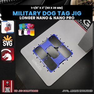 Longer Nano Pro Military Tag Jig: Laser Engraving Template + SVG File