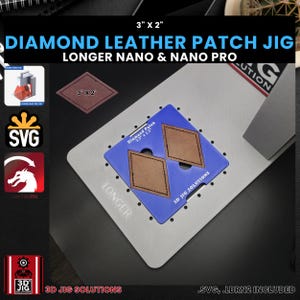 Diamond Leather Hat Patch Jig: Longer Nano Pro + SVG File