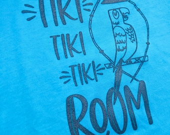 In the Tiki Tiki Tiki Room - Custom Screened Ladies T-Shirts -Tiki - Parrots - Retro