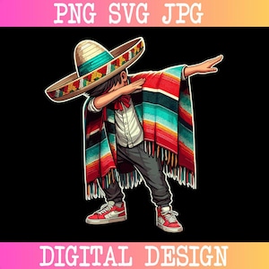 Mexican Dab Dabbing, Poncho Cinco De Mayo Mexican Fiesta Party Funny Mexican Png, Cinco De Mayo 2025 (PNG File)