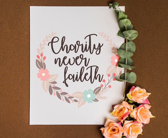 Printable Relief Society Motto LDS Charity Never Faileth LDS Printable Relief Society Motto LDS Charity Never Faileth LDS