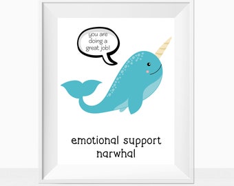 Printable Wall Art Emotional Support Narwhal, Support Animal Anxiety Depression Gift, Office Cubicle Decor, Children's Mental Health Print