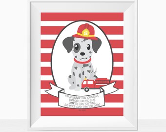 Printable Dalmatian Fire Dog Wall Art Print for Kids, Toddler Nursery Bedroom Quote, Braver Stronger Smarter Boy Room Decor, Firefighter