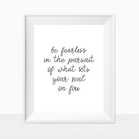 Printable Quote Be Fearless Minimalist Inspirational