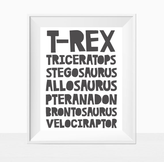PRINTABLE Dinosaur Names Dino Boy Room Nursery Decor T Rex Modern Typography Print Minimalist Theme Modern Wall Art Black and White Neutral Il_570xn