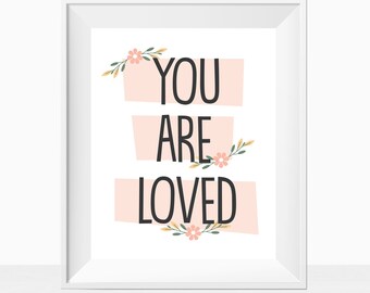 Printable You Are Loved Quote Pink Tween Kids Girl Room Wall Art Decor, Baby Girl Nursery Print, Teen Bedroom Ideas, Minimalist Children