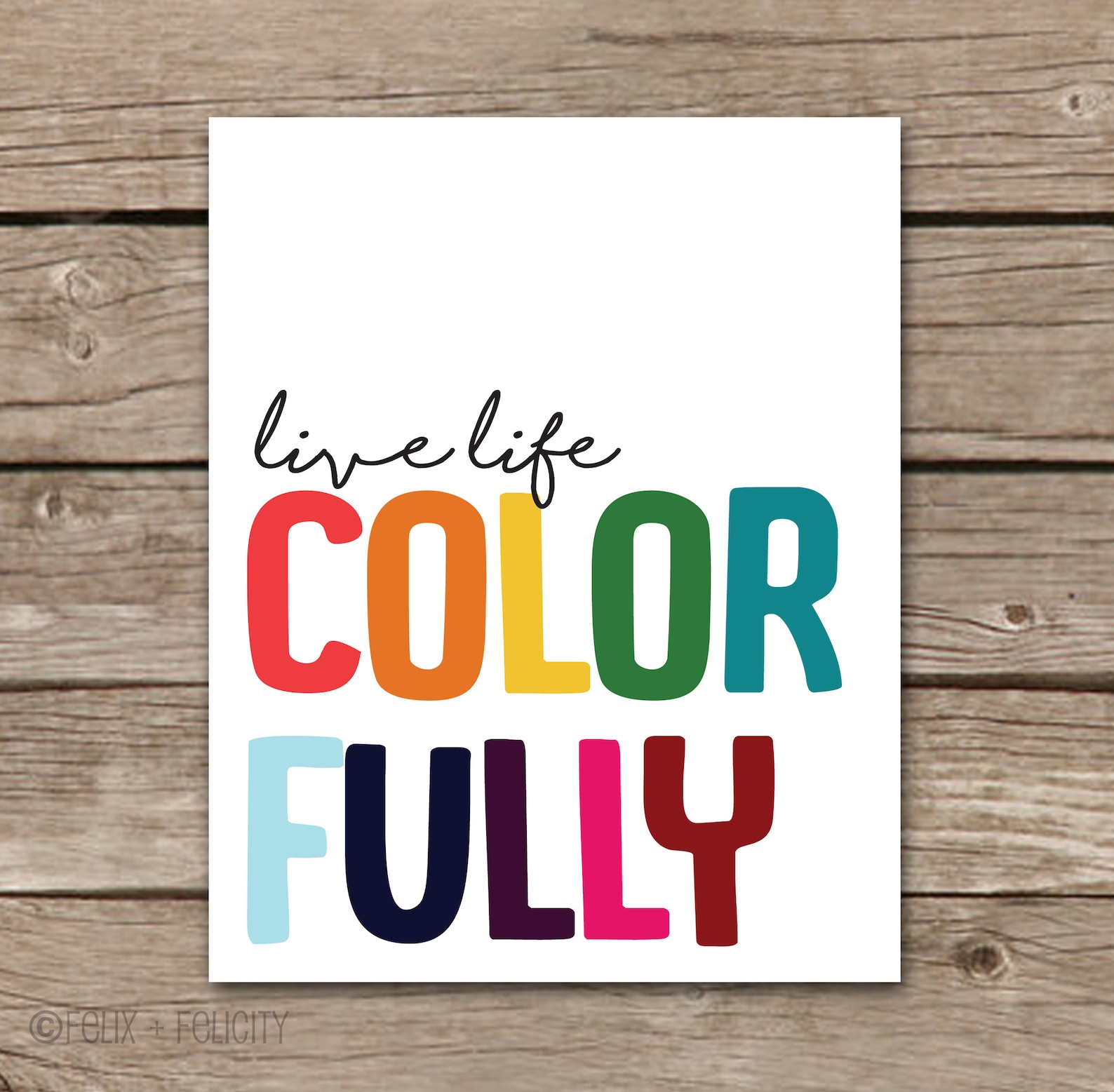 Printable Wall Art Quote Live Life Colorfully Colorful Etsy