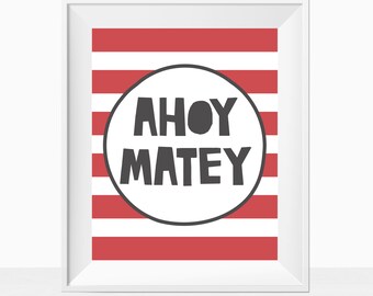 Printable Pirate Quote, Ahoy Matey, Red Stripe, Boy Room Decor, Boys Bedroom Theme Ideas, Minimalist Print, Kids Instant Download, 8x10