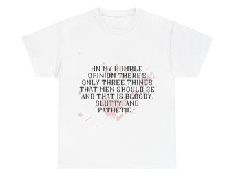 Bloody, Sl*tty and Pathetic Dramione Fanfiction inspired Unisex Heavy Cotton Tee
