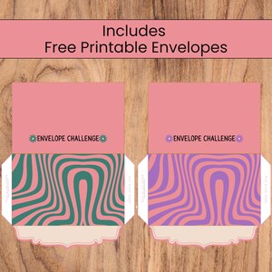 May include: Two pink envelopes with wavy patterns in green and purple, and the text "ENVELOPE CHALLENGE". The top of the image has a pink banner with the text "Includes Free Printable Envelopes". The envelopes are on a wooden surface.