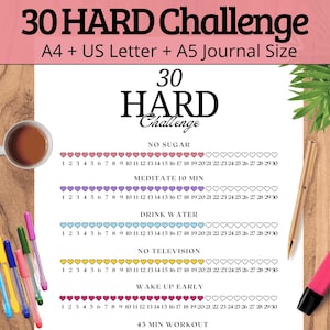 Pode incluir: Um gráfico de desafio de 30 dias imprimível com o título "30 HARD Challenge". O gráfico lista cinco desafios: Sem açúcar, Meditar 10 min, Beber água, Sem televisão e Acordar cedo. Cada desafio tem uma linha de 30 corações, com um número abaixo de cada coração de 1 a 30.