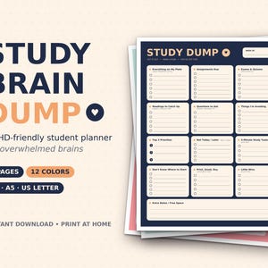 May include: A study planner page titled STUDY DUMP with sections for assignments, exams, priorities, and tasks. The layout features a dark blue background with cream-colored boxes and text. It includes checkboxes and lines for organizing academic work.