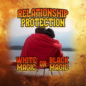 Relationship Protection Spell to Guard Your Love