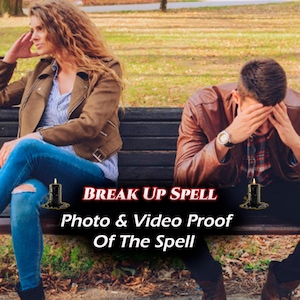 Break Them Up Spell. Separation Ritual.
