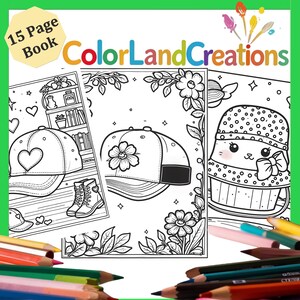May include: A 15-page colouring book with illustrations of a flower, a hat, and a bucket with a cute face. The book is titled "ColorLandCreations".