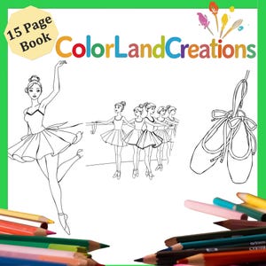 Ballet Dreams Coloring Book for Kids - 15 Printable Pages of Ballerinas, Tutus, and Graceful Dance Scenes - Instant Download PDF